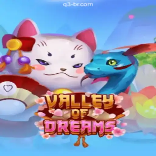 Valley of Dreams: An Epic Adventure Awaits